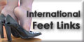International Feet Links - feet fetish around the world